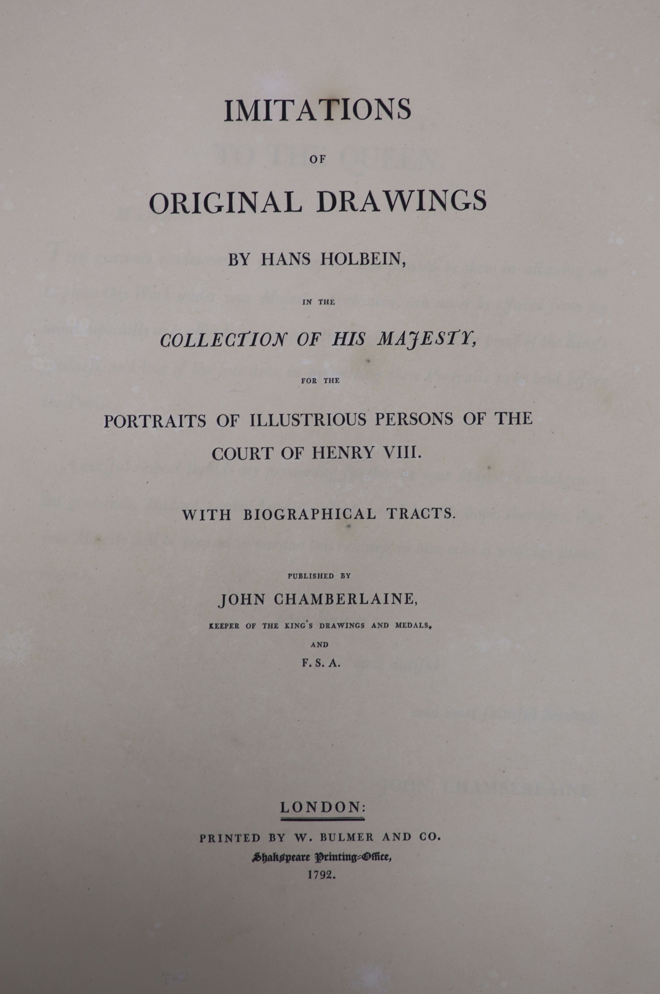 Holbein, Hans - Imitations of Original Drawings by Hans Holbein in the Collection of His Majesty, for the Portraits of Illustrious Persons of the Court of Henry VIII, 2 vols bound in 1, folio, tan morocco gilt, biographi